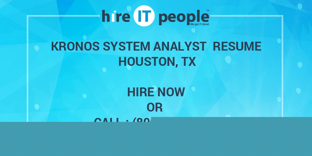 Crafting an Effective Kronos Business Analyst Resume: Tips and Best Practices